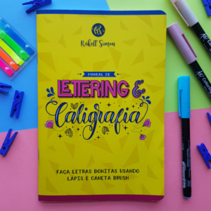 Livro Manual de Lettering e Caligrafia